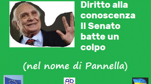 Diritto alla conoscenza. Il Senato batte un colpo (nel nome di Pannella)